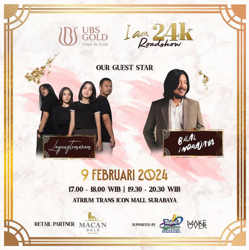 Layung Temaram & Bilal Indrajaya - Iam 24K Roadshow Surabaya (9 Februari 2024)